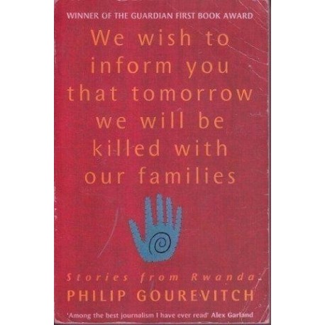 philip gourevitch we wish to inform you
