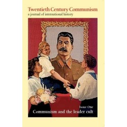 Twentieth Century Communism - Issue 1 Communism And The Leader Cult