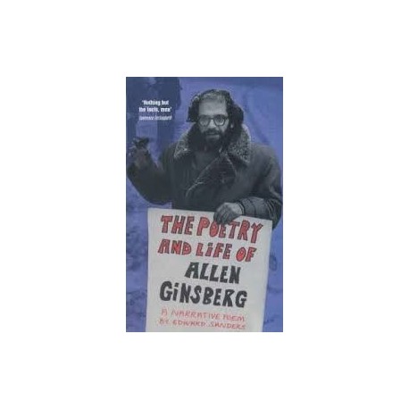 The Poetry And Life Of Allen Ginsberg