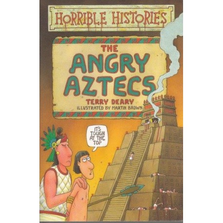 Horrible Histories - The Angry Aztecs