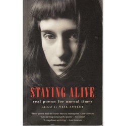 Staying Alive - Real Poems for Unreal Times