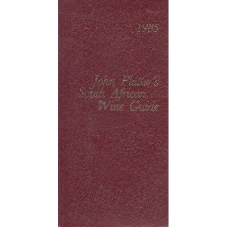 John Platter's Book of South African Wines 1985