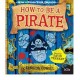 How To Be A Pirate