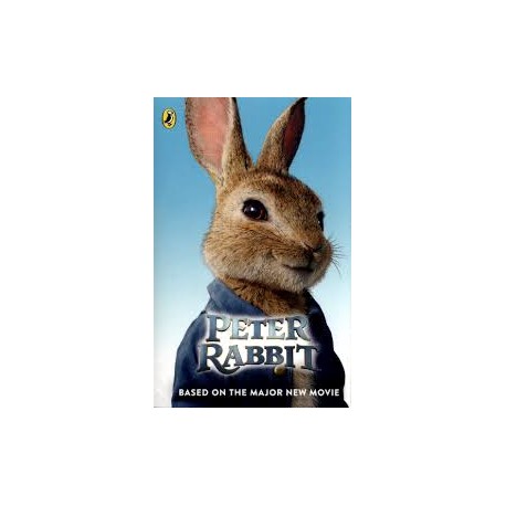 Peter Rabbit: Based on the Major New Movie