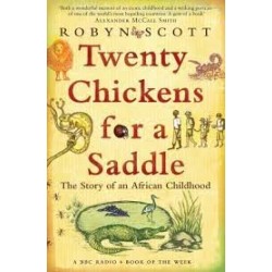 Twenty Chickens For A Saddle: The Story Of An African Childhood