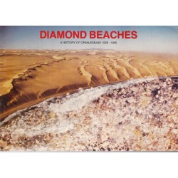 Diamond Beaches: A History of Oranjemund