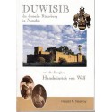 Duwisib - die deutsche Ritterburg in Namibia und ihr Bauherr Hansheinrich von Wolf