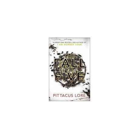 The Fall of Five (Lorian Legacies 4)