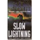 Slow Lightning