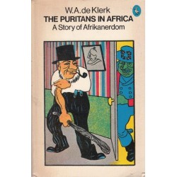 The Puritans in Africa: A Story of Afrikanerdom