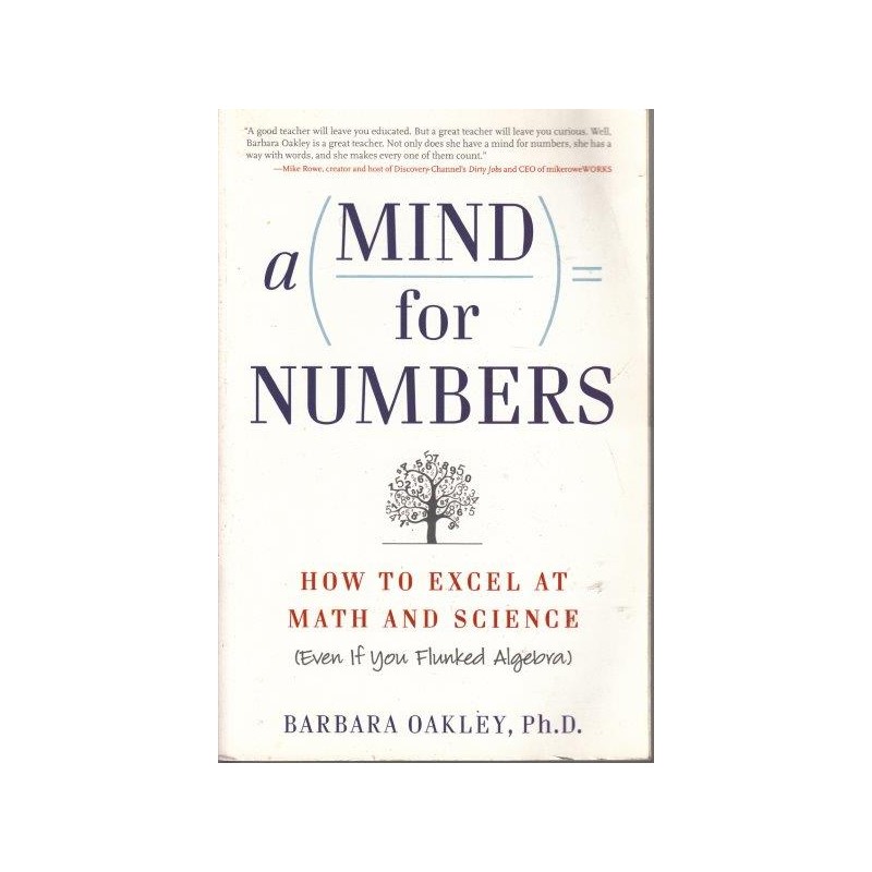 Oakley, Barbara A. A Mind For Numbers