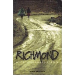 Richmond - Living In The Shadow Of Death