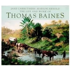 The Life and Work of Thomas Baines