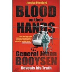 Blood On Their Hands: General Johan Booysen Reveals His Truth