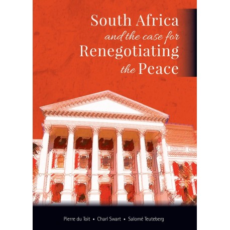 South Africa And The Case For Renegotiating the Peace