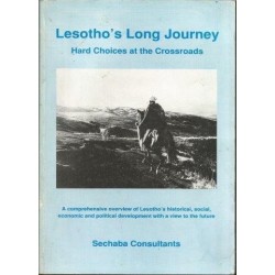 Lesotho's Long Journey Hard Choices at the Crossroads
