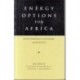 Energy Options for Africa: Environmentally Sustainable Alternatives