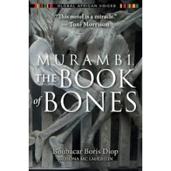 Murambi, The Book Of Bones (Global African Voices)