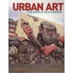 Urban Art - The World as Canvas