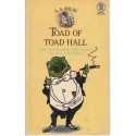 Toad Of Toad Hall: A Play From Keneth Grahame's Book 'the Wind In The Willows'