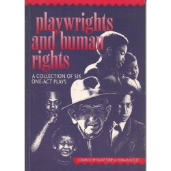 Playwrights and Human Rights. A Collection of Six One-Act Plays