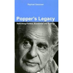 Popper's Legacy: Rethinking Politics, Economics And Science