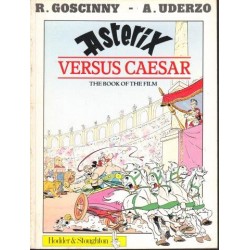 Asterix Versus Caesar: The Book Of The Film (Book 29)