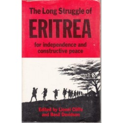 The Long Struggle Of Eritrea For Independence And Constructive Peace