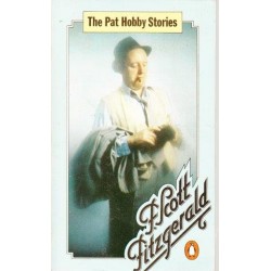 The Pat Hobby Stories (The Stories Of F. Scott Fitzgerald Vol. 3)