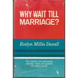 Why Wait Till Marriage?