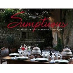 Sumptuous - Food From The Heart Of France To The Cape