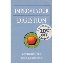 Improve Your Digestion (Optimum Nutrition Handbook)