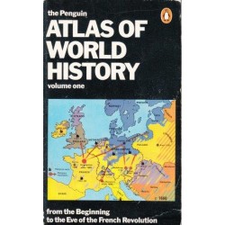The Penguin Atlas Of World History - Vol. 1