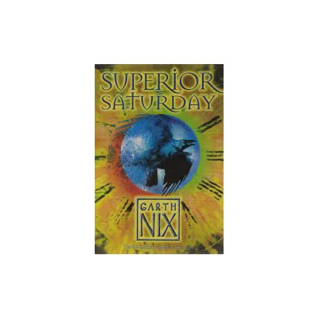 Superior Saturday (The Keys To The Kingdom 6)