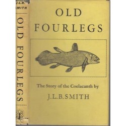 Old Fourlegs. The Story of the Coelacanth (Signed)