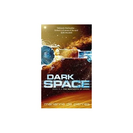 Dark Space (Sentients Of Orion 1)