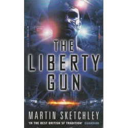 The Liberty Gun (Space Opera 3)