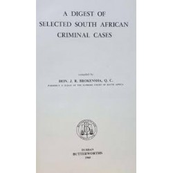 A Digest of Selected South African Criminal Cases