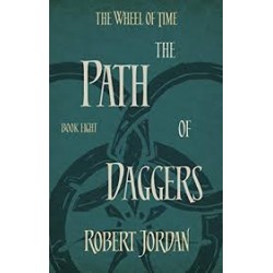 The Wheel Of Time (Book 08) The Path Of Daggers
