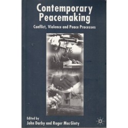 Contemporary Peacemaking: Conflict, Peace Processes and Post-war Reconstruction