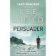 Persuader: (Jack Reacher 7)