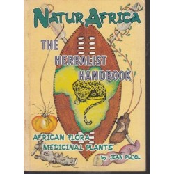 Naturafrica: The Herbalist Handbook: African Flora, Medicinal Plants