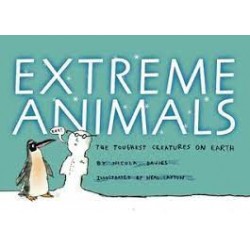 Extreme Animals: The Toughest Creatures On Earth