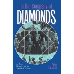 In Company Of Diamonds: De Beers, Kleinzee & Control Of A Town