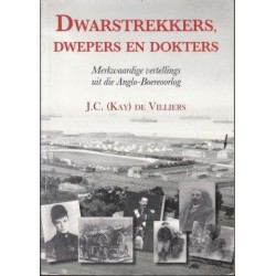 Dwarstrekkers, Dwepers En Dokters (Signed)