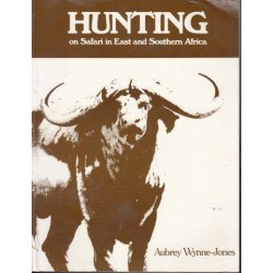 Hunting - On Safari In East And Southern Africa