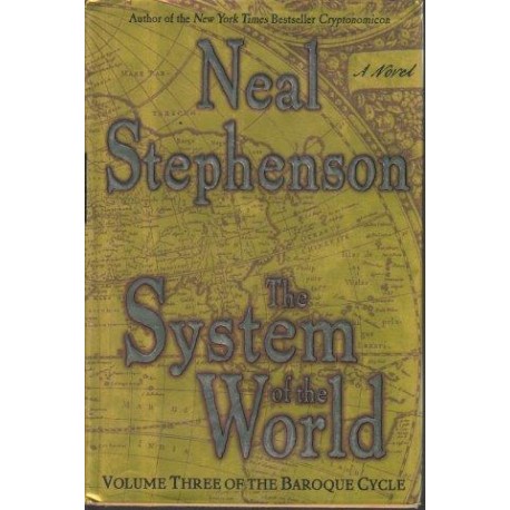 The System of the World (Baroque Cycle 3) (Hardcover, First Edition)