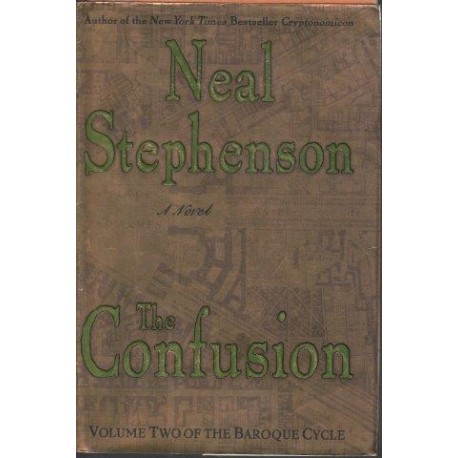 The Confusion (The Baroque Cycle Vol. 2) (Hardcover, First Edition)