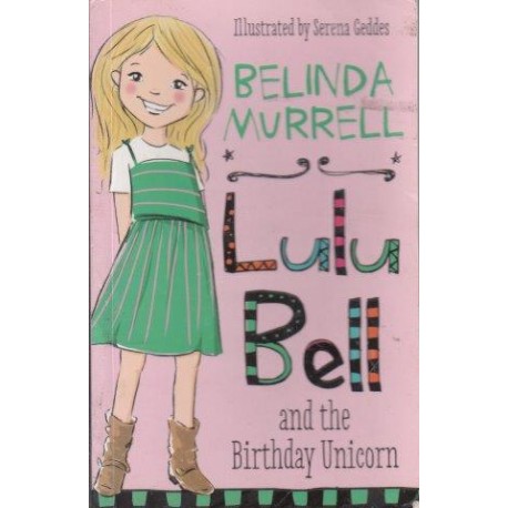 Lulu Bell and the Bierthday Unicorn