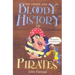 The Short And Bloody History Of Pirates